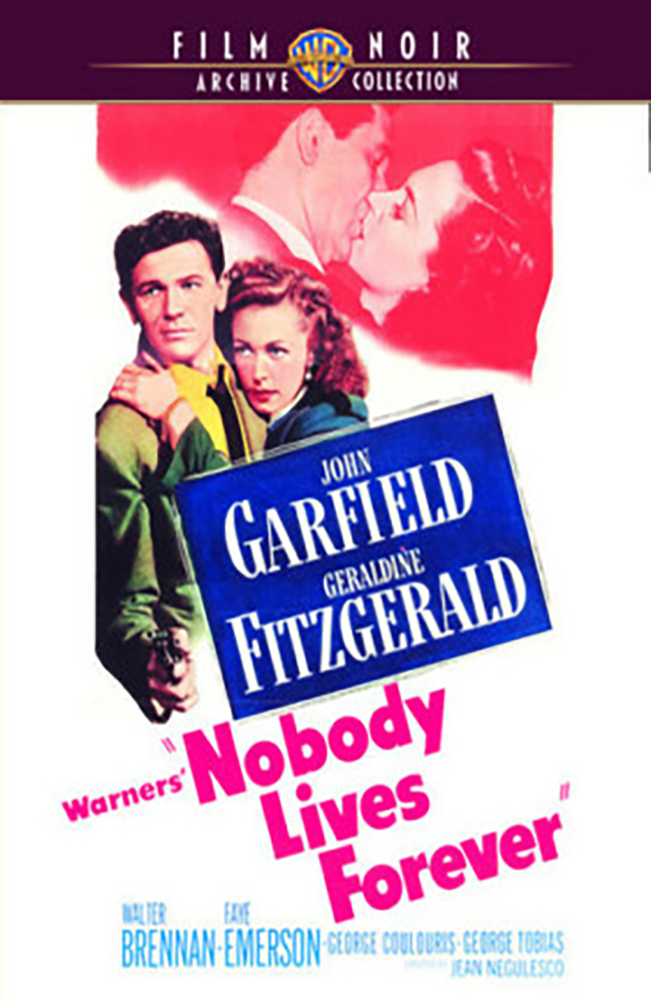 Nobody Lives Forever (1946)